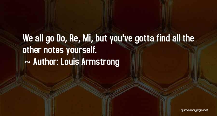 Louis Armstrong Quotes 532098