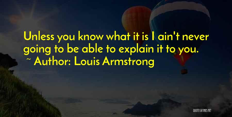 Louis Armstrong Quotes 642673