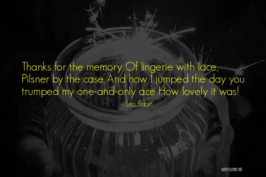 Louis Armstrongs Quotes By Leo Robin Louis Armstrongs Quotes By Leo Robin
