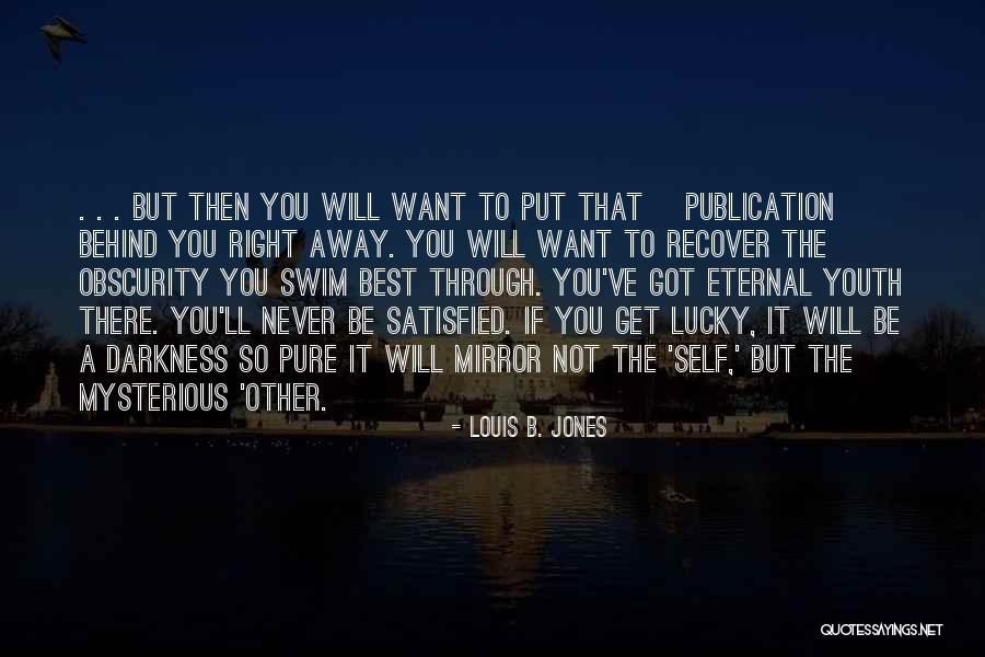 Louis B. Jones Quotes 1739483