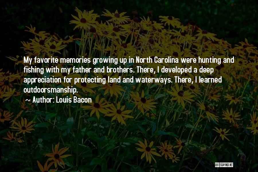 Louis Bacon Quotes 1800641
