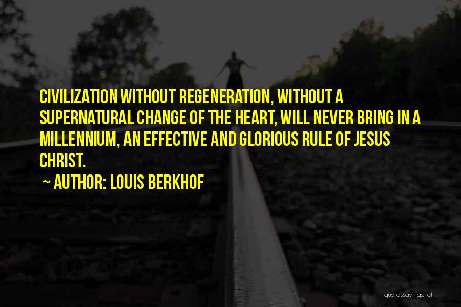 Louis Berkhof Quotes 1334478