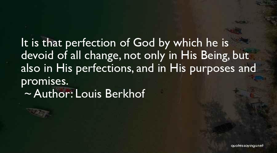 Louis Berkhof Quotes 1391515