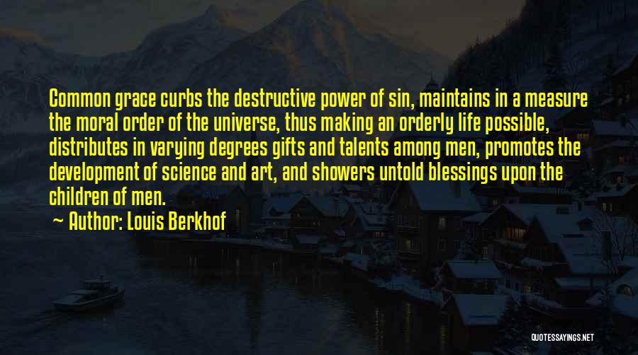 Louis Berkhof Quotes 2095052