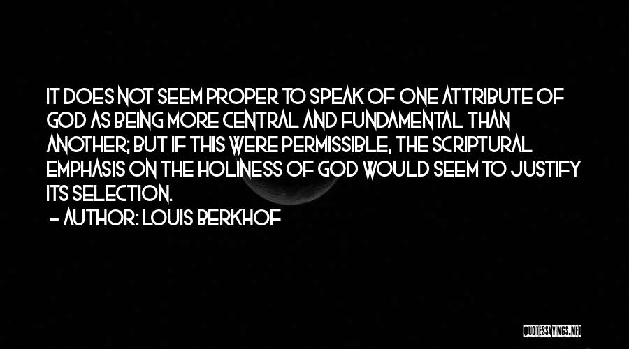 Louis Berkhof Quotes 565537
