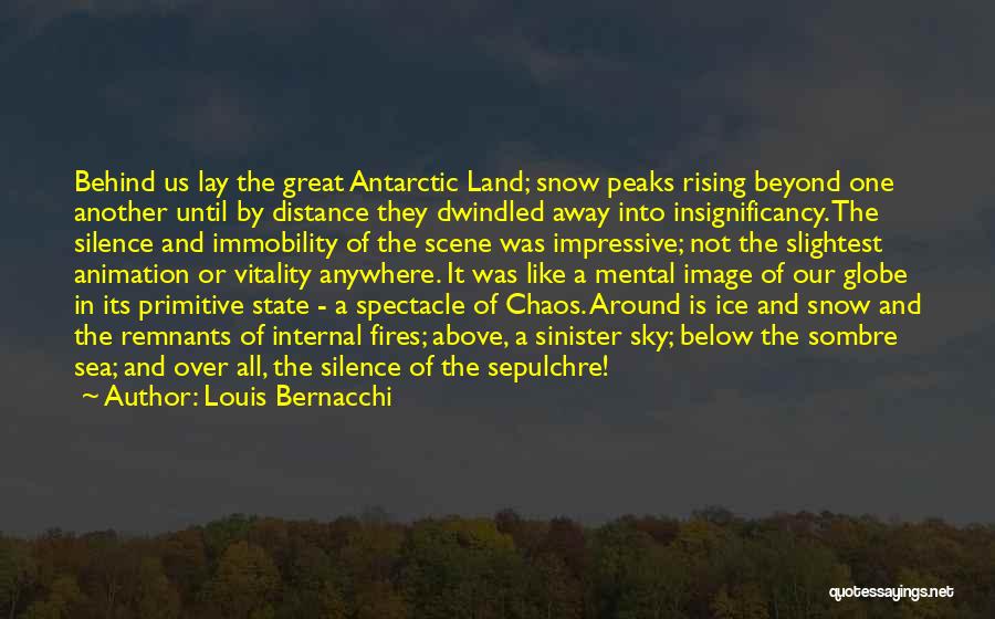 Louis Bernacchi Quotes 2265149