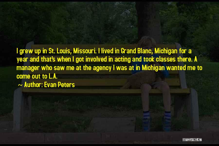 Louis Blanc Quotes By Evan Peters