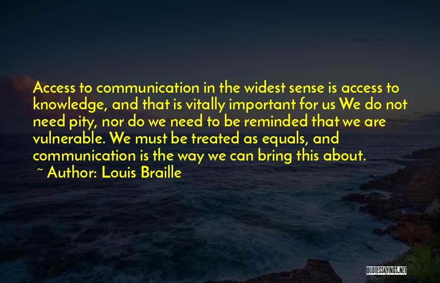 Louis Braille Quotes 302452