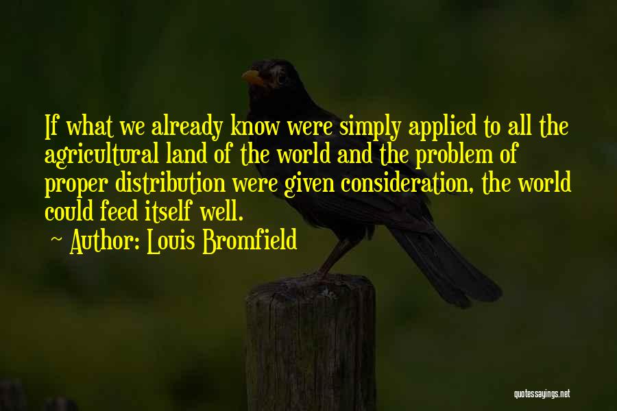 Louis Bromfield Quotes 472073