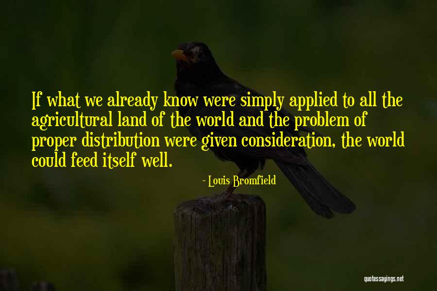 Louis Bromfield Quotes 472073