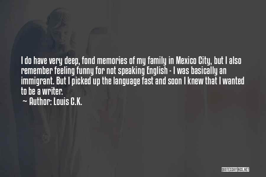 Louis C.K. Quotes 1026109