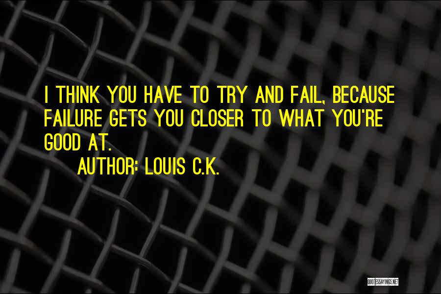 Louis C.K. Quotes 583448