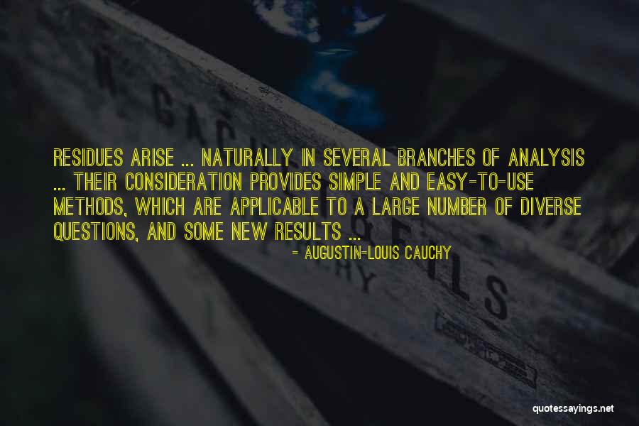 Louis Cauchy Quotes By Augustin-Louis Cauchy Louis Cauchy Quotes By Augustin-Louis Cauchy