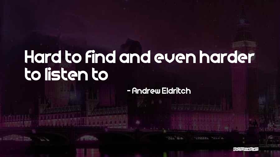 Louis Cha Quotes By Andrew Eldritch Louis Cha Quotes By Andrew Eldritch
