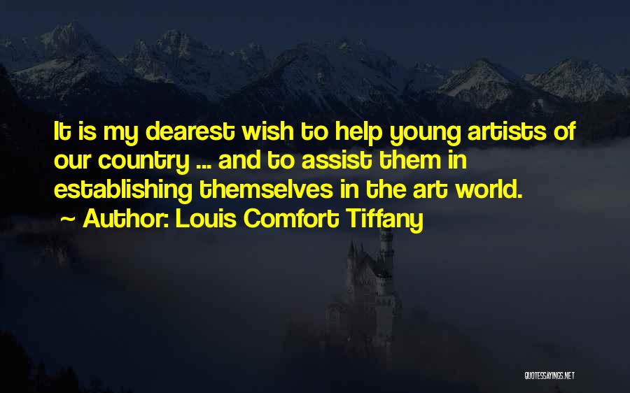 Louis Comfort Tiffany Quotes 434605