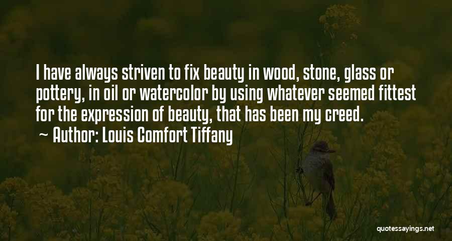 Louis Comfort Tiffany Quotes 522130