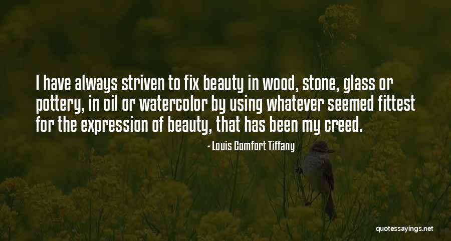 Louis Comfort Tiffany Quotes 522130