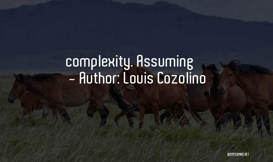 Louis Cozolino Quotes 1093907