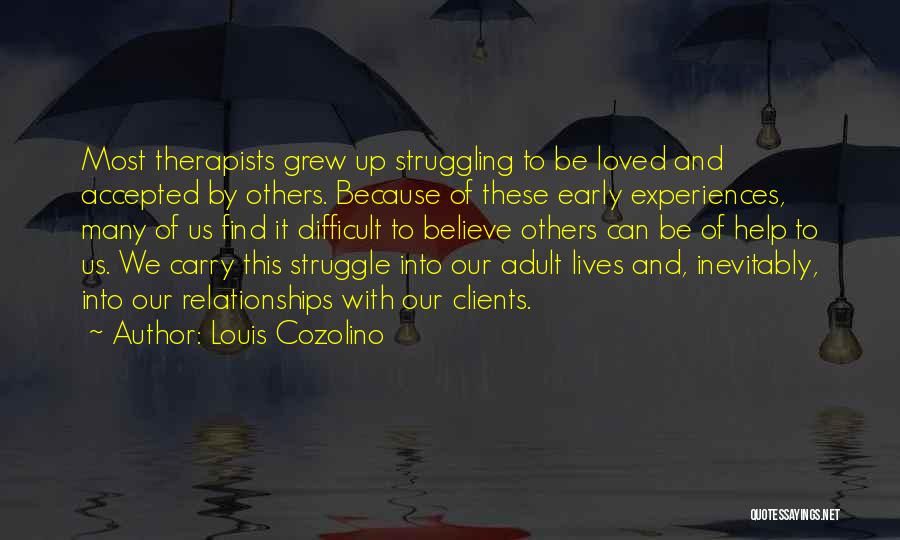 Louis Cozolino Quotes 1339236