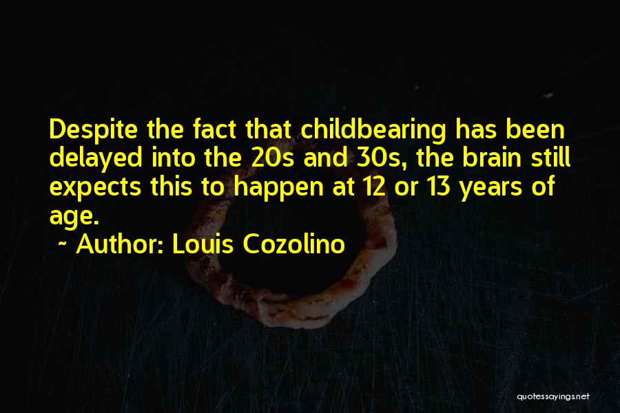 Louis Cozolino Quotes 2096008