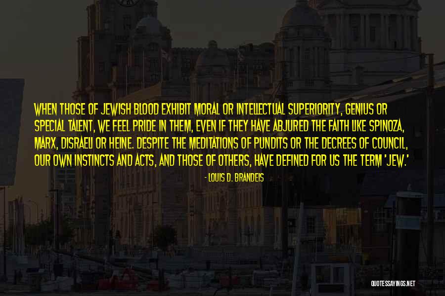 Louis D. Brandeis Quotes 140123 Louis D. Brandeis Quotes 140123
