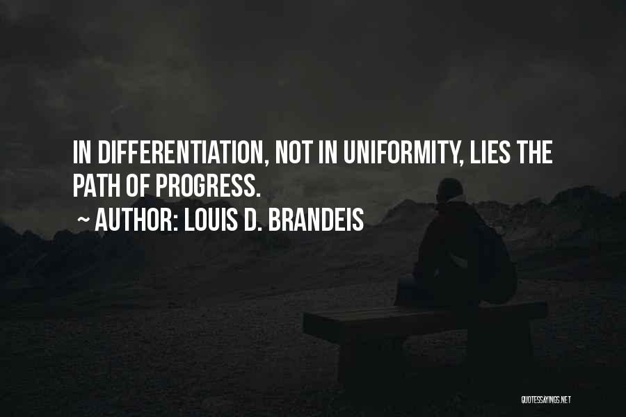 Louis D. Brandeis Quotes 1423376