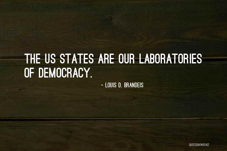 Louis D. Brandeis Quotes 1440040