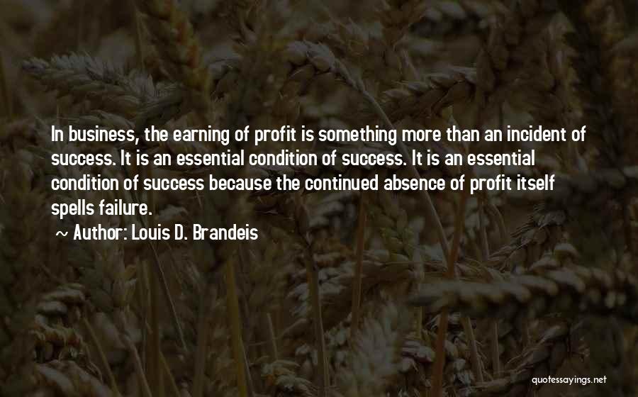 Louis D. Brandeis Quotes 1730072