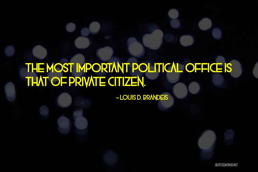Louis D. Brandeis Quotes 1786507 Louis D. Brandeis Quotes 1786507