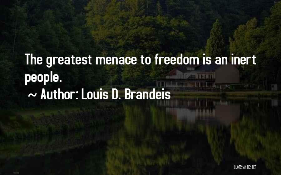 Louis D. Brandeis Quotes 196226