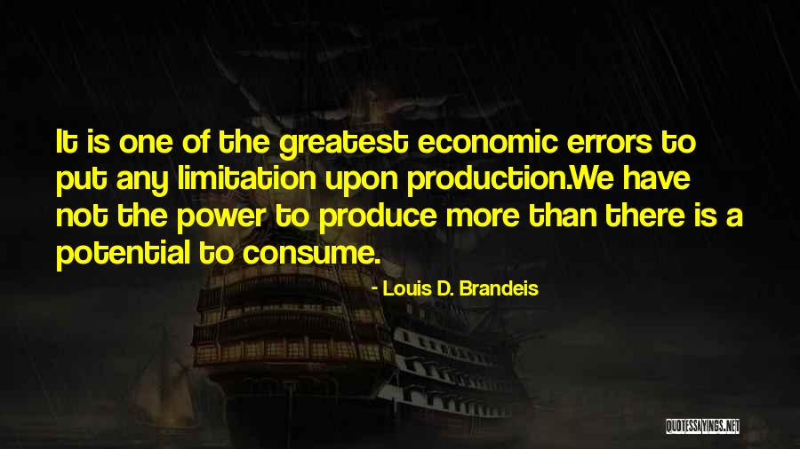 Louis D. Brandeis Quotes 2018983 Louis D. Brandeis Quotes 2018983