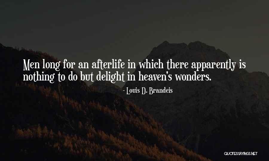 Louis D. Brandeis Quotes 2059586 Louis D. Brandeis Quotes 2059586