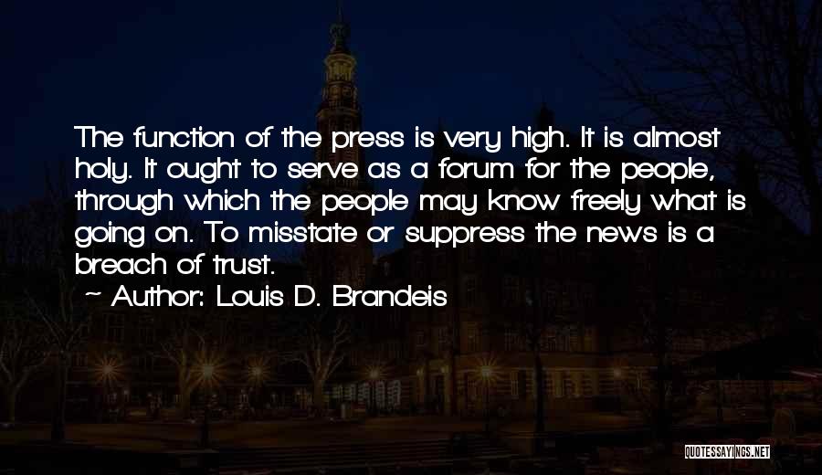 Louis D. Brandeis Quotes 2099304