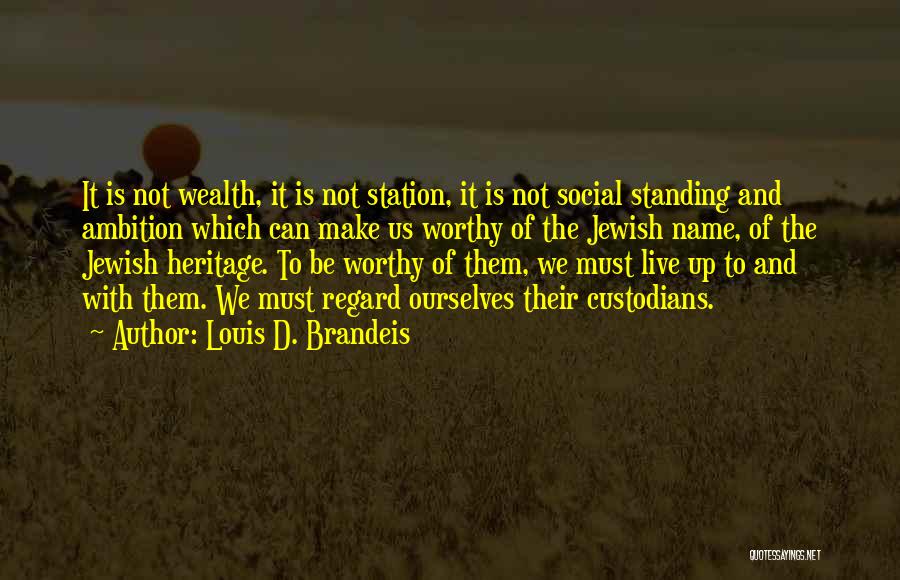 Louis D. Brandeis Quotes 265303