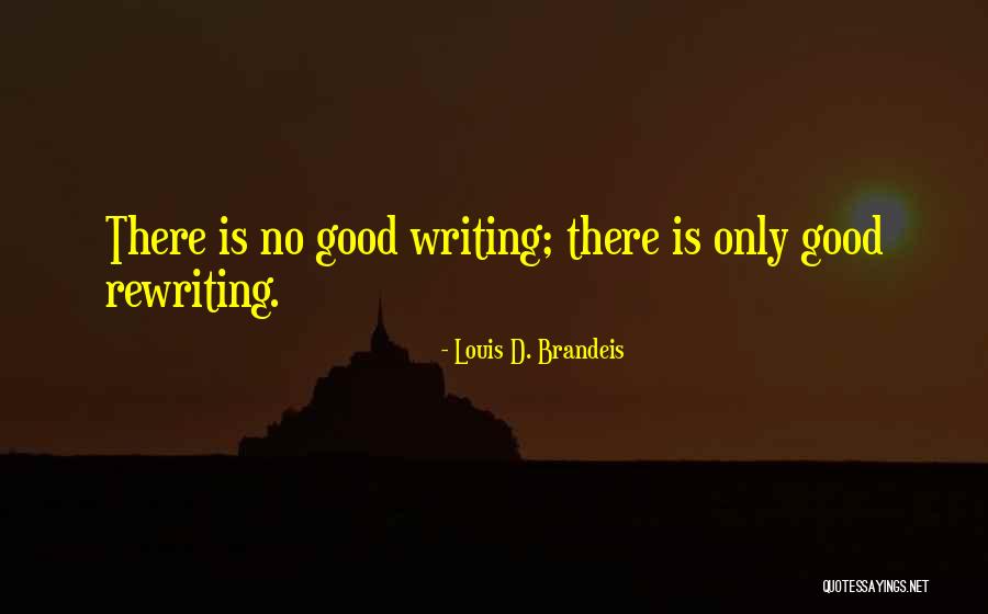 Louis D. Brandeis Quotes 467305 Louis D. Brandeis Quotes 467305