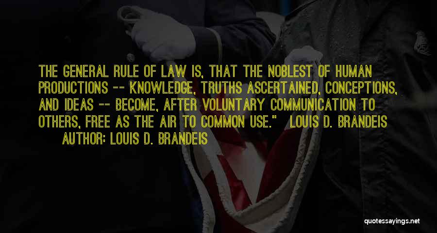 Louis D. Brandeis Quotes 572981