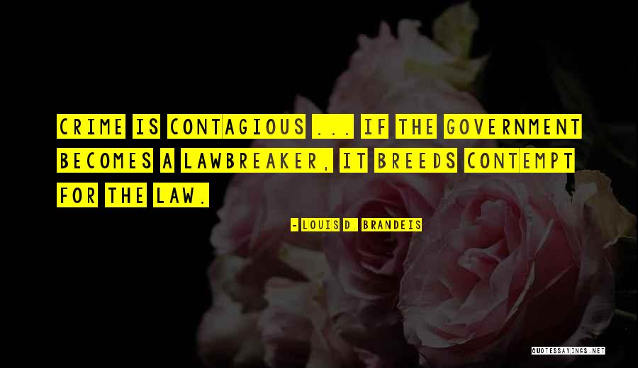 Louis D. Brandeis Quotes 574649 Louis D. Brandeis Quotes 574649