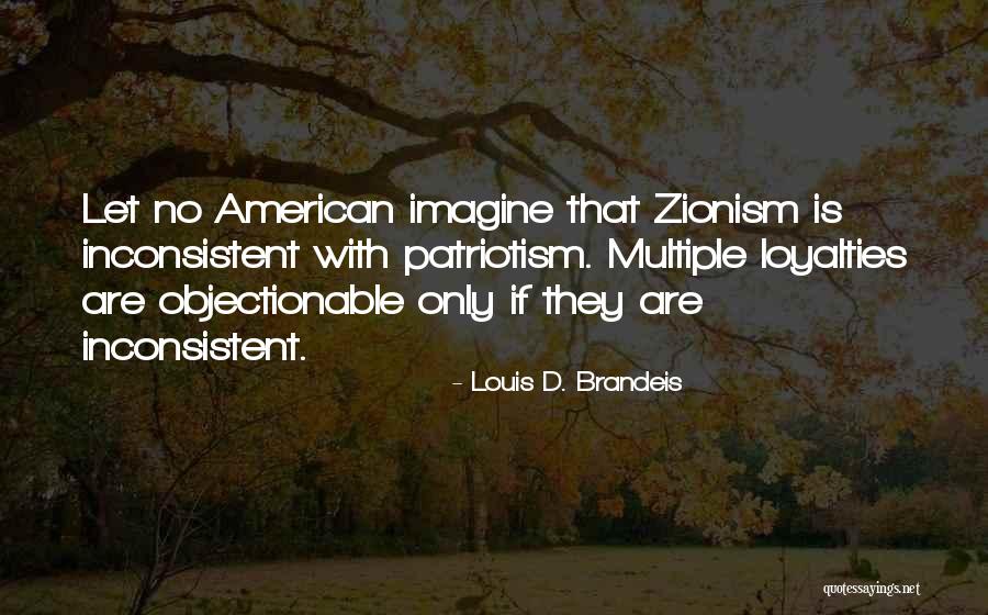 Louis D. Brandeis Quotes 763324 Louis D. Brandeis Quotes 763324