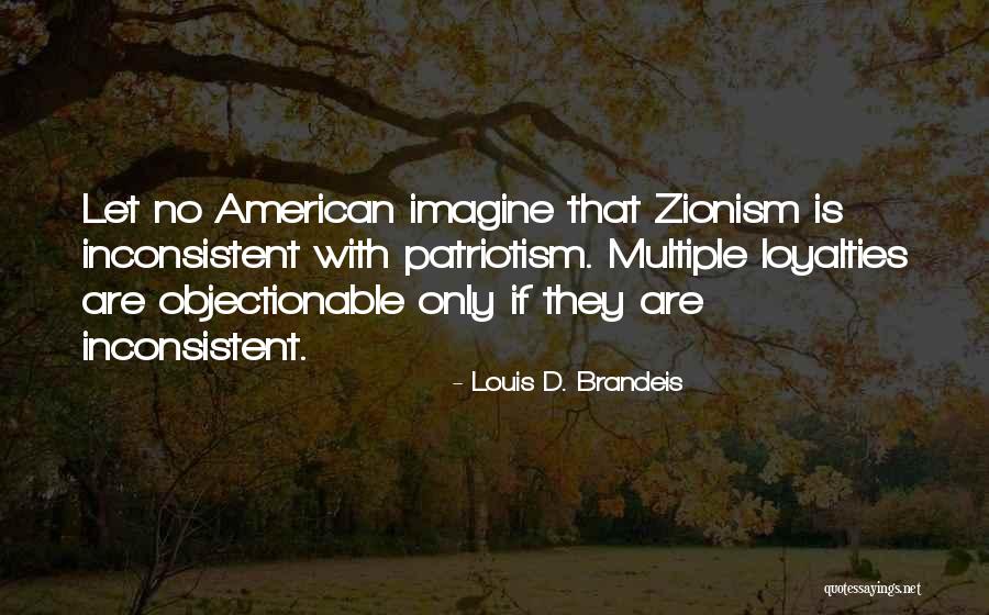 Louis D. Brandeis Quotes 763324