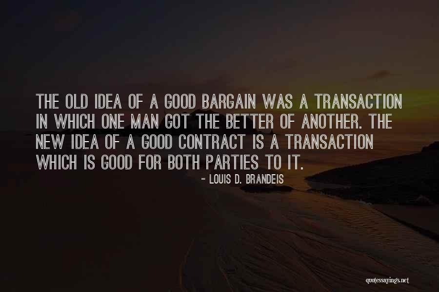 Louis D. Brandeis Quotes 84722