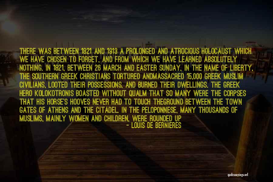 Louis De Bernieres Quotes 1292097 Louis De Bernieres Quotes 1292097