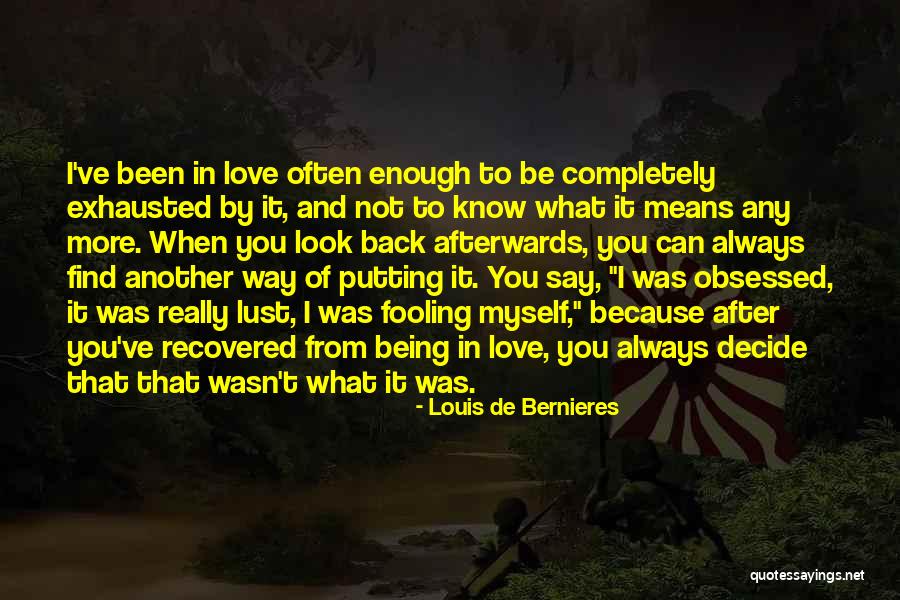 Louis De Bernieres Quotes 1541439 Louis De Bernieres Quotes 1541439