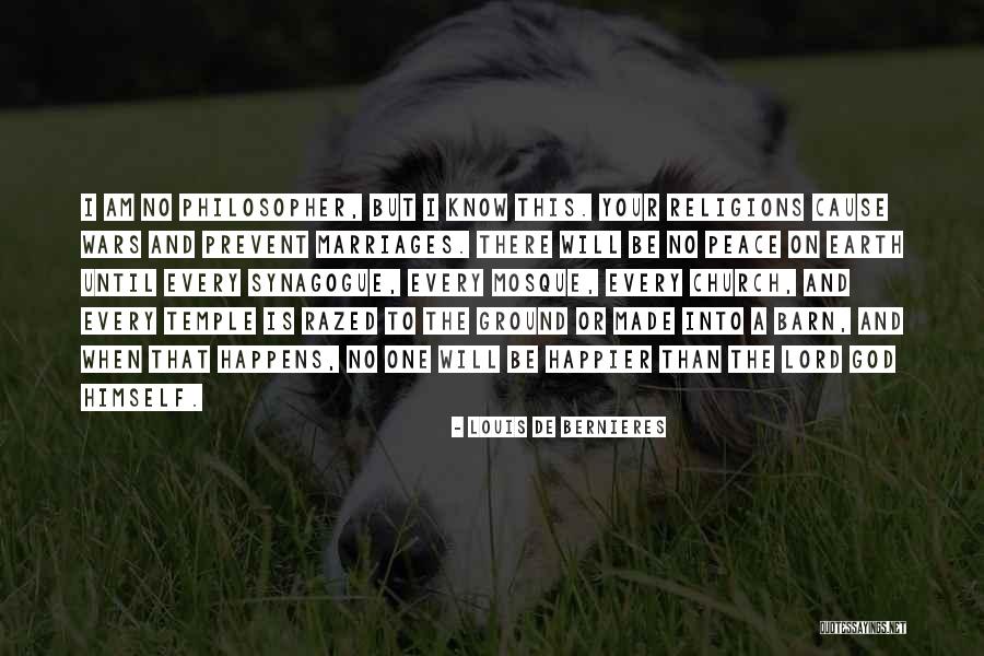 Louis De Bernieres Quotes 2251716 Louis De Bernieres Quotes 2251716