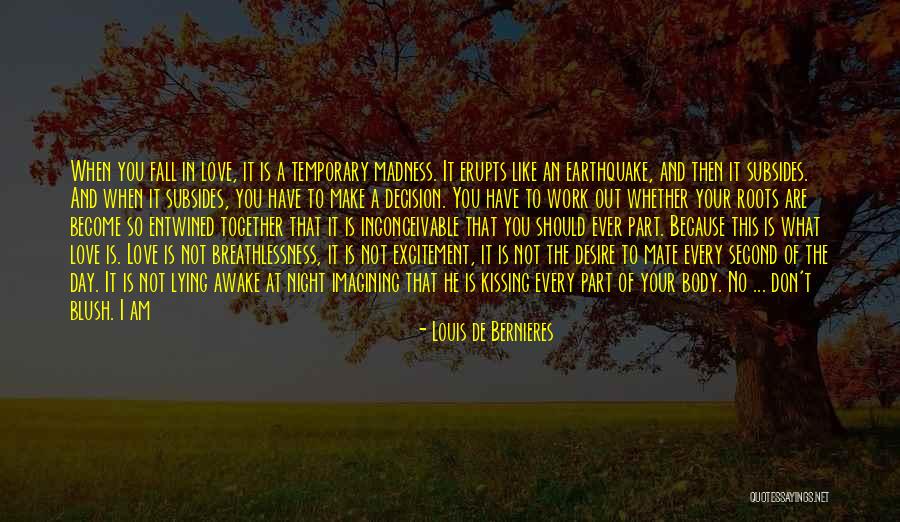 Louis De Bernieres Quotes 2258821 Louis De Bernieres Quotes 2258821