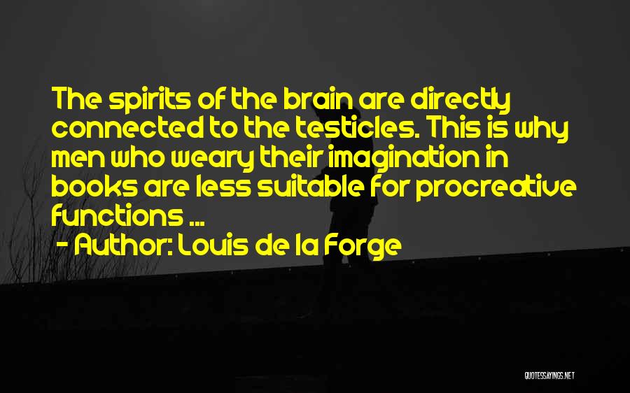 Louis De La Forge Quotes 968566