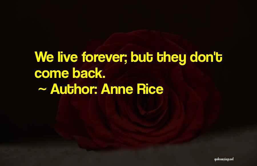 Louis De Pointe Du Lac Quotes By Anne Rice