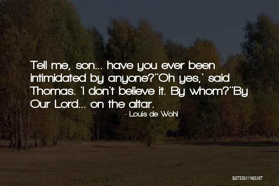 Louis De Wohl Quotes 2232392 Louis De Wohl Quotes 2232392