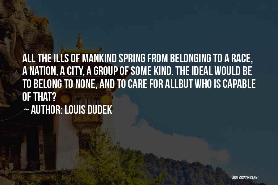 Louis Dudek Quotes 164924