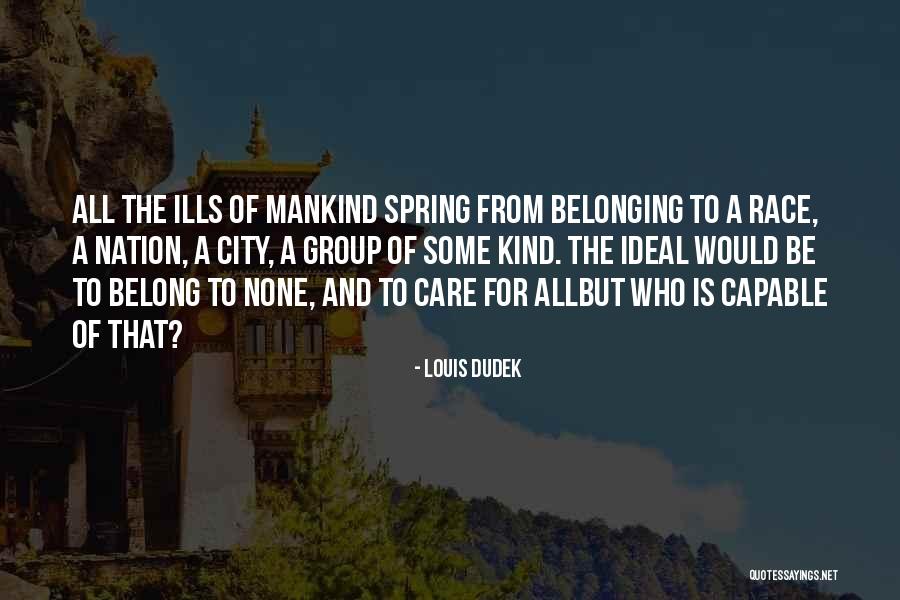 Louis Dudek Quotes 164924