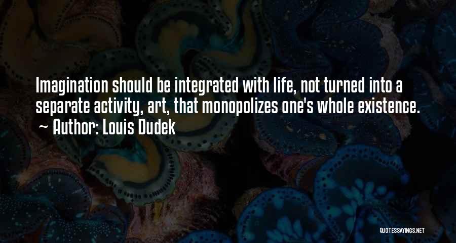 Louis Dudek Quotes 315508